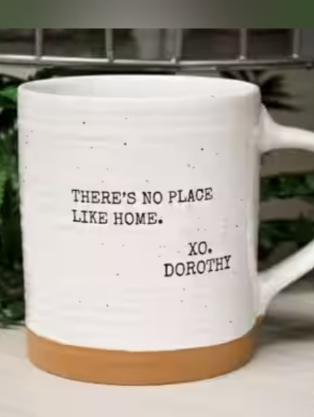 Dorothy (The Wizard of Oz) Quote Mug by Koppers Home, NEW